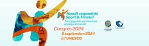 District France - Congrès "HANDICAPACITÉS, SPORT et TRAVAIL"